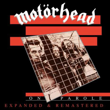MOTORHEAD - ON PAROLE (EXPANDED & REMASTERED) (RSD)