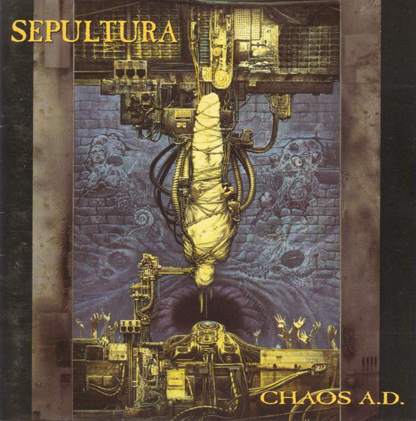 SEPULTURA - CHAOS A.D.