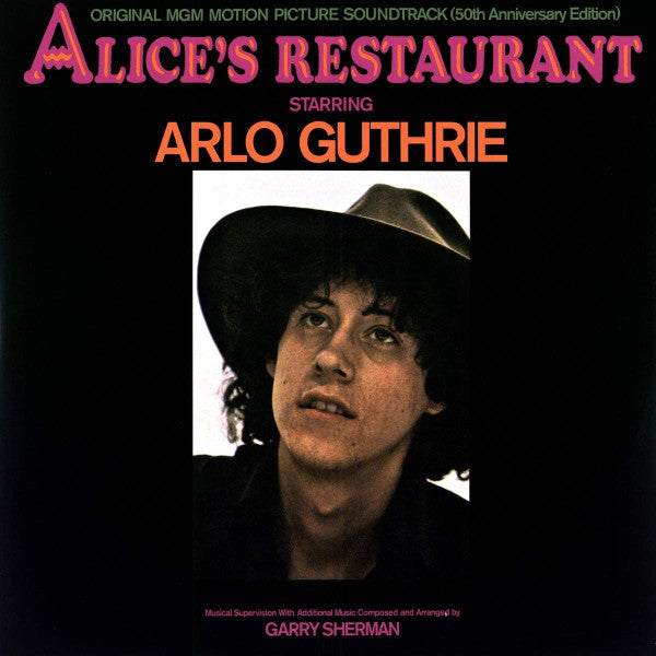 GUTHRIE,ARLO - ALICE'S RESTAURANT: OST MGM MOTION PICTURE (50TH ANNIVERSARY EDITION)