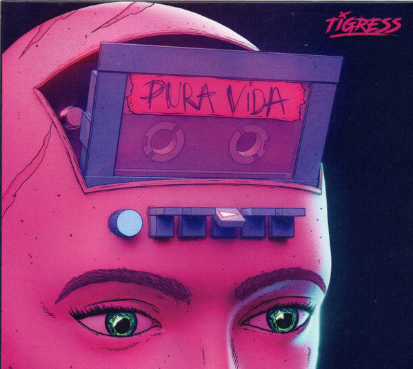 TIGRESS - PURA VIDA