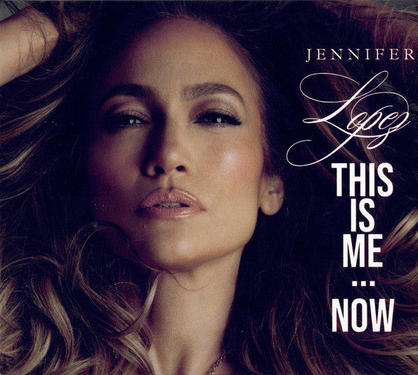 LOPEZ,JENNIFER - THIS IS ME…NOW