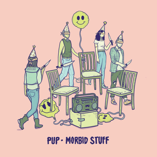 PUP - MORBID STUFF