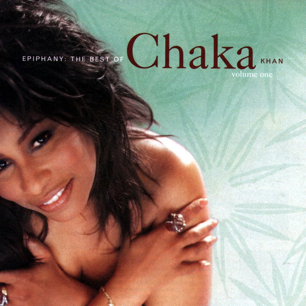 CHAKA KHAN - EPIPHANY: THE BEST OF CHAKA KH
