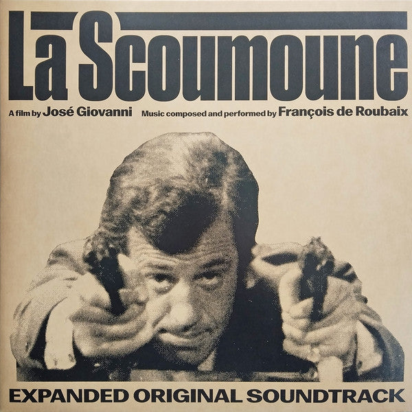 DE ROUBAIX,FRANCOIS - LA SCOUMOUNE (OST) (2LP)