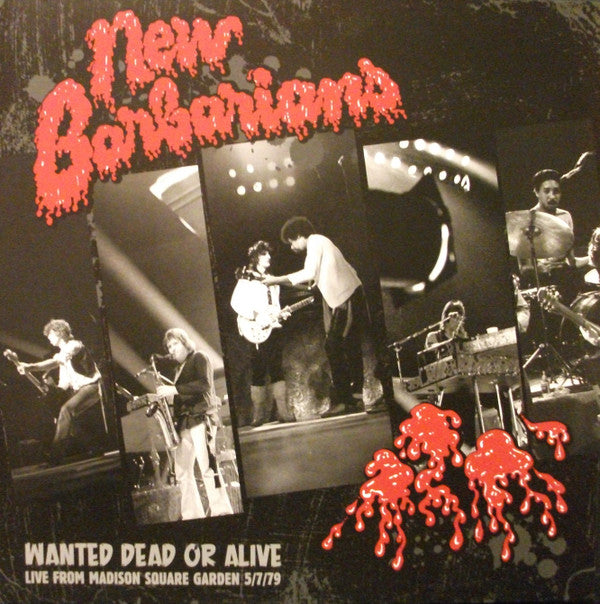 NEW BARBARIANS - WANTED DEAD OR ALIVE
