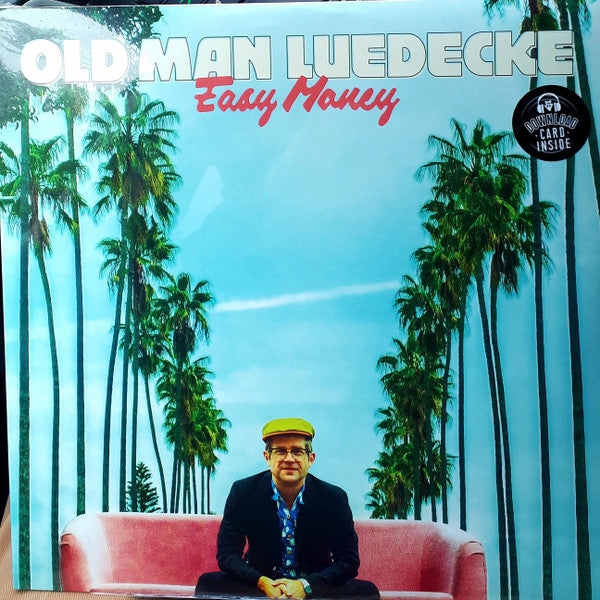 OLD MAN LUEDECKE - EASY MONEY