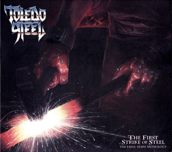 TOLEDO STEEL - FIRST STRIKE OF STEEL