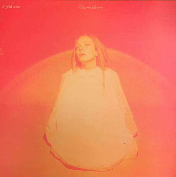 AASE,SIGRID - COME CLOSER
