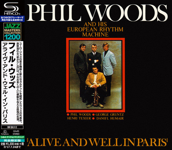 WOODS,PHIL & HIS EUROPEAN RHYTHM MACHINE - ALIVE AND WELL IN PARIS (SHM)