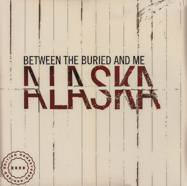 BETWEEN THE BURIED & ME - ALASKA (2LP/2020 REMIX/REMASTER)