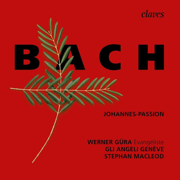 GLI ANGELI GENEVE / STEPHAN MACLEOD - J.S. BACH: JOHANNES-PASSION