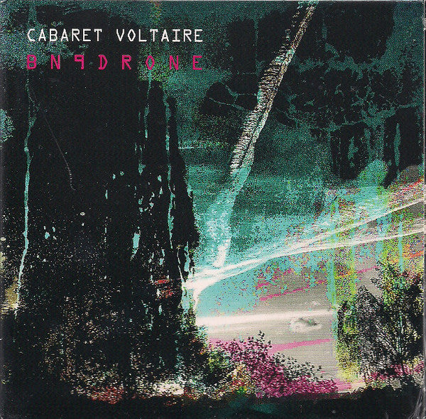 CABARET VOLTAIRE - BN9DRONE