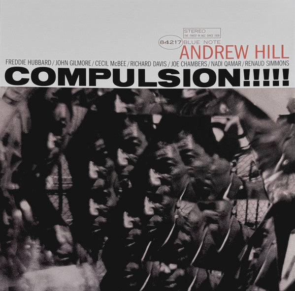 HILL ANDREW - COMPULSION!!!!! (BLUE NOTE TONE POET EDITION) (180G)