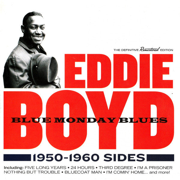 BOYD,EDDIE - BLUE MONDAY BLUES 1950 - 1960 SIDES