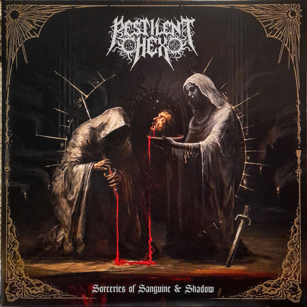 PESTILENT HEX - SORCERIES OF SANGUINE & SHADOW