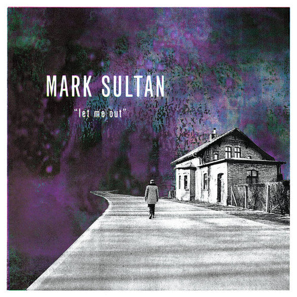 SULTAN,MARK - LET ME OUT