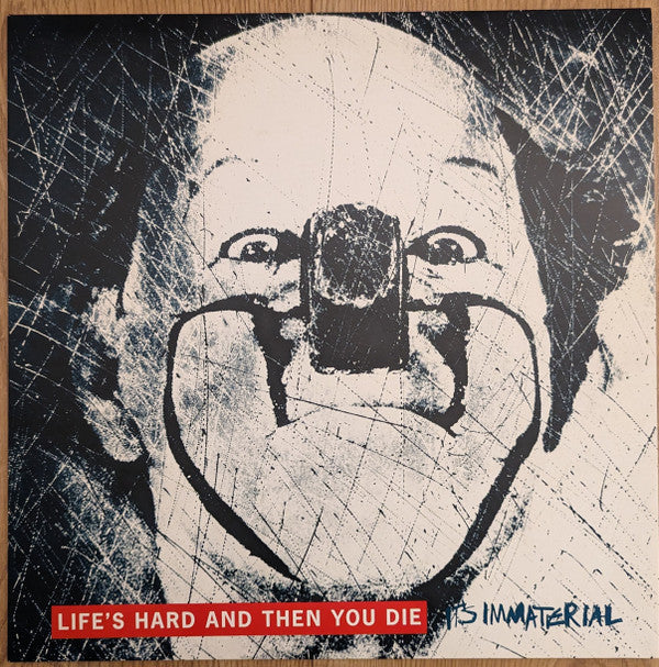 IT'S IMMATERIAL - LIFE'S HARD THEN YOU DIE (RED VINYL)