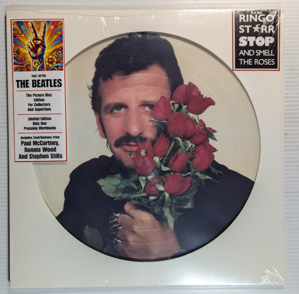 RINGO STARR - STOP & SMELL THE ROSES (PICTURE DISC)