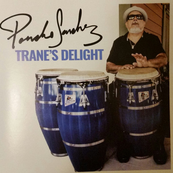 SANCHEZ,PONCHO - TRANE'S DELIGHT