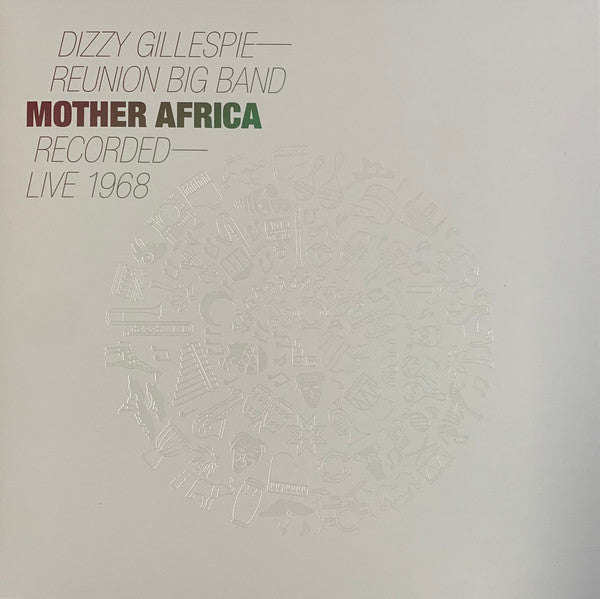 GILLESPIE,DIZZY REUNION BAND - MOTHER AFRICA - LIVE 1968