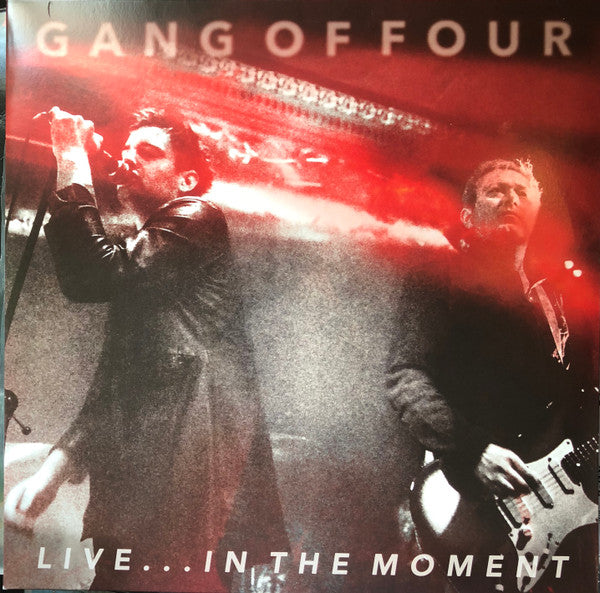GANG OF FOUR - LIVE IN THE MOMENT
