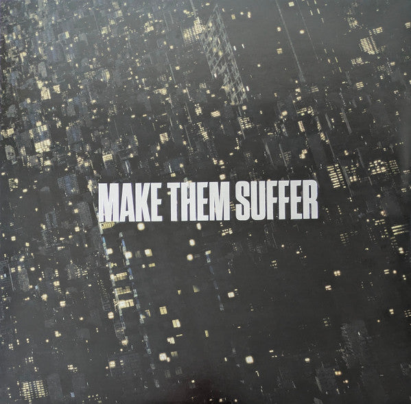 MAKE THEM SUFFER - MAKE THEM SUFFER (X) (SILVER/WHITE SPLATTER VINYL)