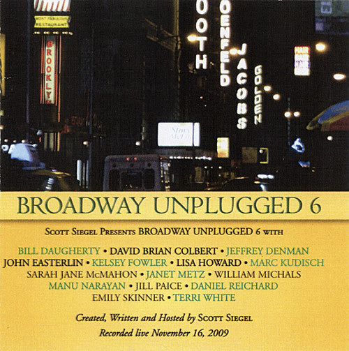 VARIOUS ARTISTS - BROADWAY UNPLUGGED 6 (E.SKINNER-M.KUDISCH-J.PAICE & MORE)