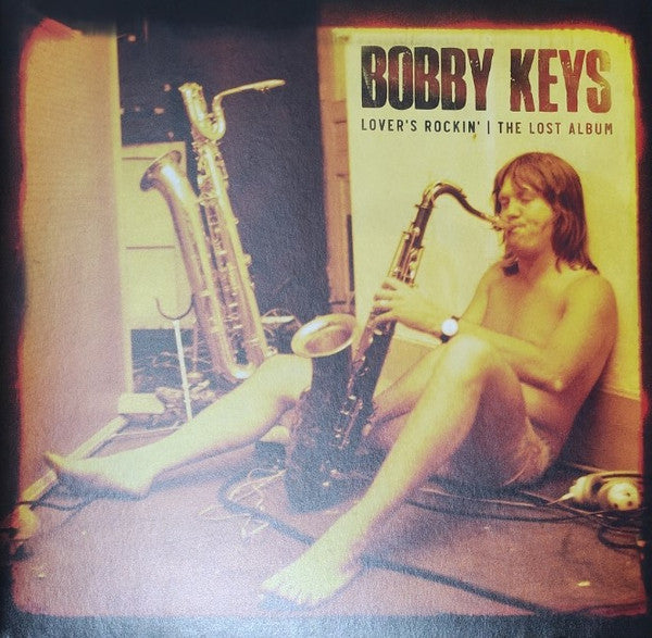 KEYS,BOBBY - LOVER'S ROCKIN - THE LOST ALBUM