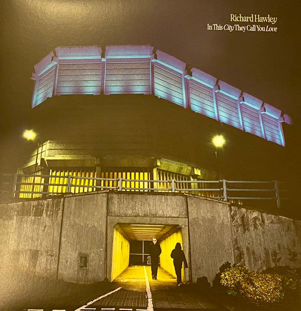 HAWLEY,RICHARD - IN THIS CITY THEY CALL YOU LOVE (TRANSPARENT YELLOW VINYL)