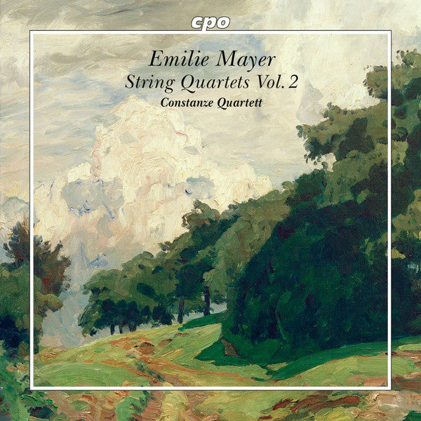 CONSTANZE QUARTETT - EMILIE MAYER: STRING QUARTETS / VOL. 2