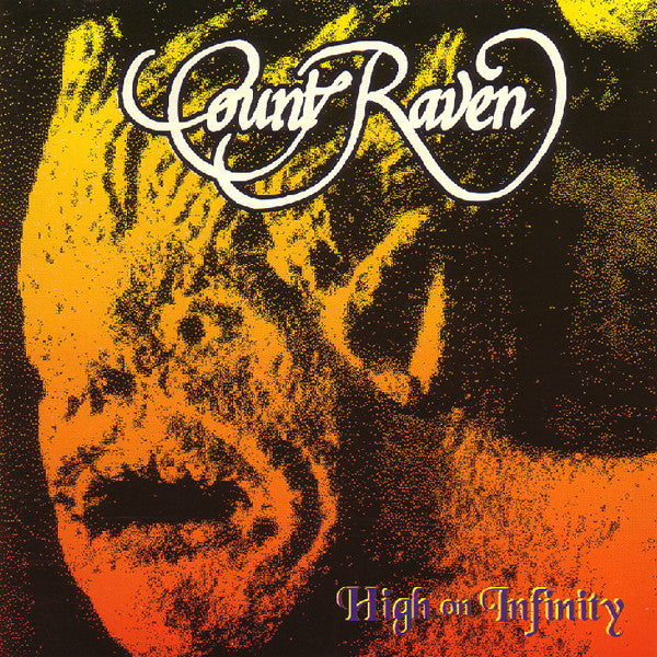 COUNT RAVEN - HIGH ON INFINITY