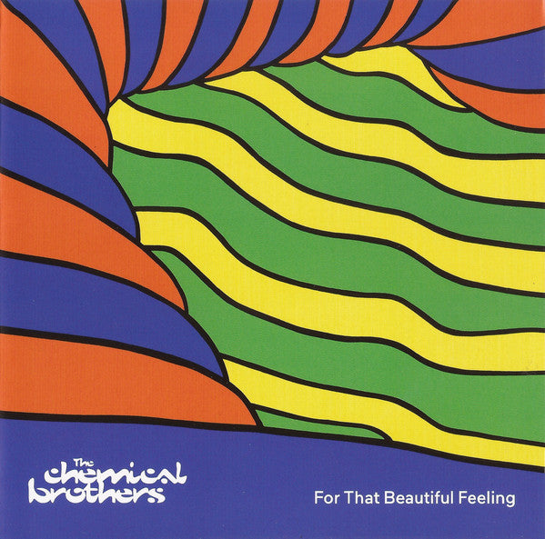 CHEMICAL BROTHERS - FOR THAT BEAUTIFUL FEELING