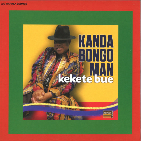 KANDA BONGO MAN - KEKETE BUE