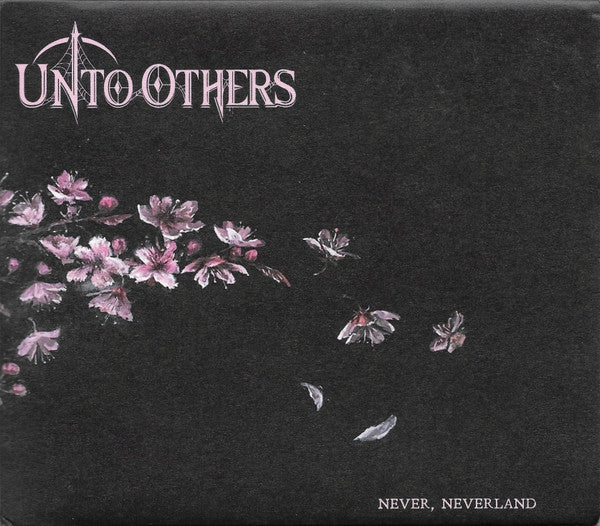 UNTO OTHERS - NEVER, NEVERLAND