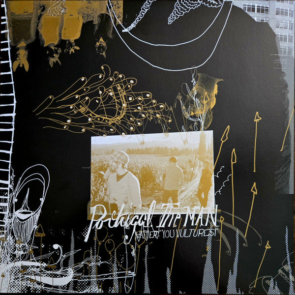PORTUGAL. THE MAN - WAITER: YOU VULTURES