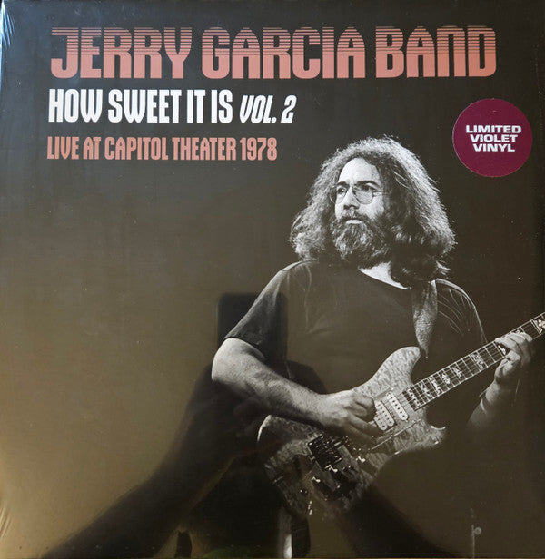 GARCIA JERRY BAND - HOW SWEET IT IS VOL. 2 (LIVE AT CAPITOL THEATRE 1978. FM BROADCAST) (VIOLET VINYL)