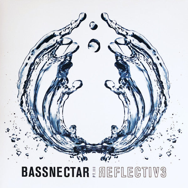 BASSNECTAR - REFLECTIVE (PART 3)
