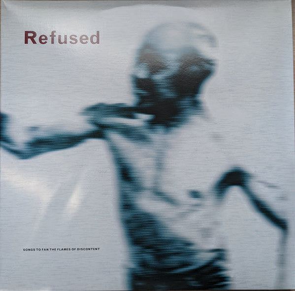 REFUSED - SONGS TO FAN THE FLAMES OF DISCONTENT (25TH ANNIV)