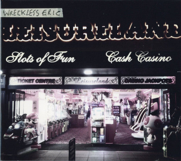 WRECKLESS ERIC - LEISURELAND