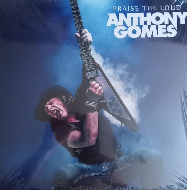 GOMES,ANTHONY - PRAISE THE LOUD