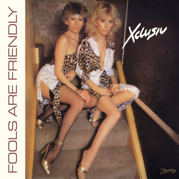 XCLUSIV - FOOLS ARE FRIENDLY