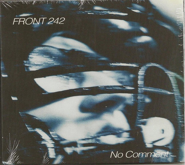 FRONT 242 - NO COMMENT / POLITICS OF PRESSURE (REMASTERED)