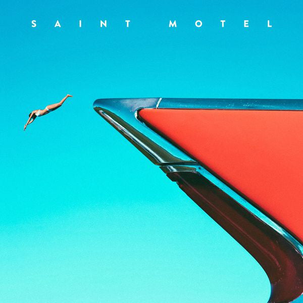SAINT MOTEL - MY TYPE EP