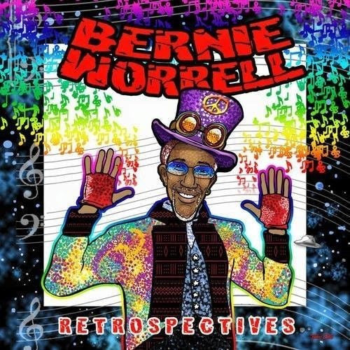 WORRELL,BERNIE - RETROSPECTIVES