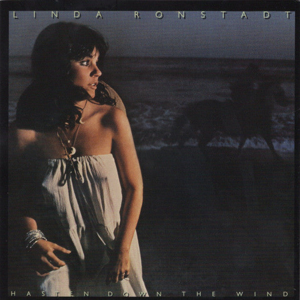 RONSTADT LINDA - HASTEN DOWN THE WIND