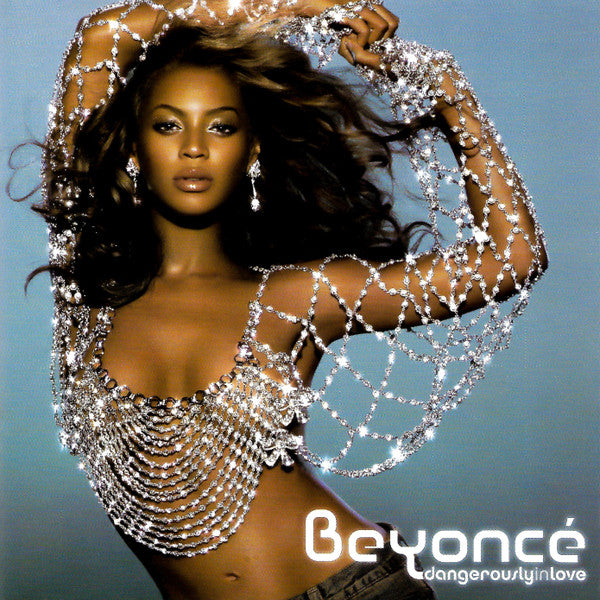 BEYONCE - DANGEROUSLY IN LOVE