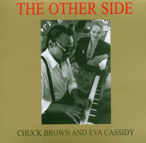 CASSIDY,EVA AND CHUCK BROWN - OTHER SIDE