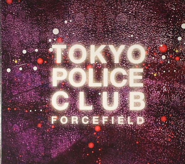 TOKYO POLICE CLUB - FORCEFIELD
