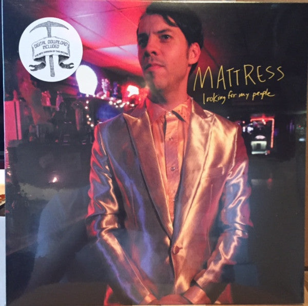 MATTRESS - LOOKING FOR MY PEOPLE