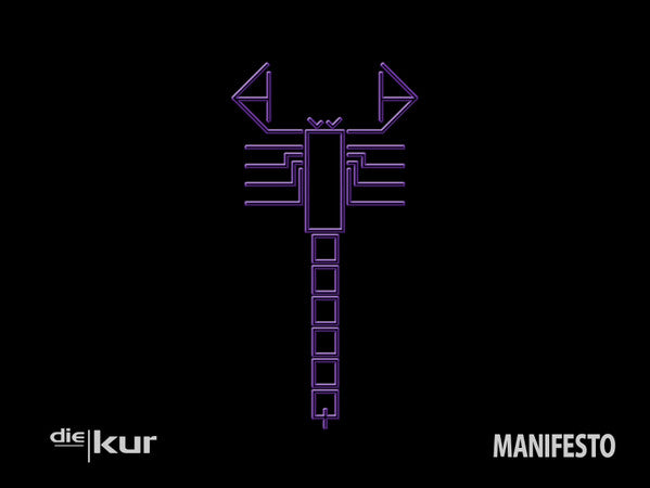 DIE KUR - MANIFESTO